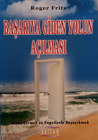 Başarıya Giden Yolun Açılması Roger Fritz