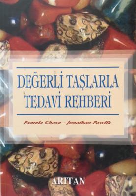 Değerli Taşlarla Tedavi Rehberi Pamela Chase