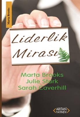 Liderlik Mirası Marta Brooks