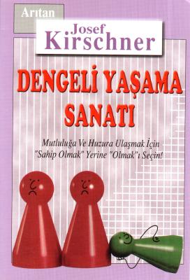 Dengeli Yaşama Sanatı Josef Kirschner