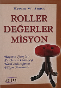 Roller Değerler Misyon Hyrum W. Smith