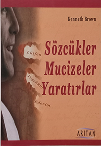 Sözcükler Mucizeler Yaratırlar Kenneth Brown